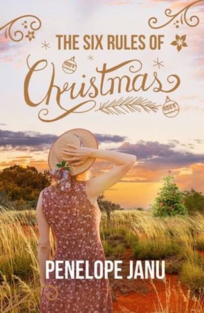 The Six Rules of Christmas, Penelope Janu - Ebook - 9781867211167