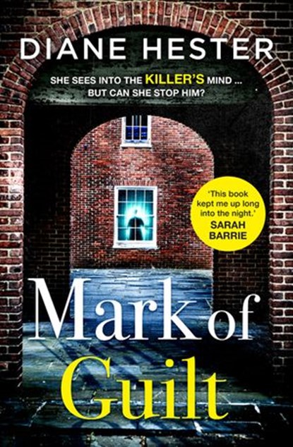 Mark of Guilt, Diane Hester - Ebook - 9781867237747
