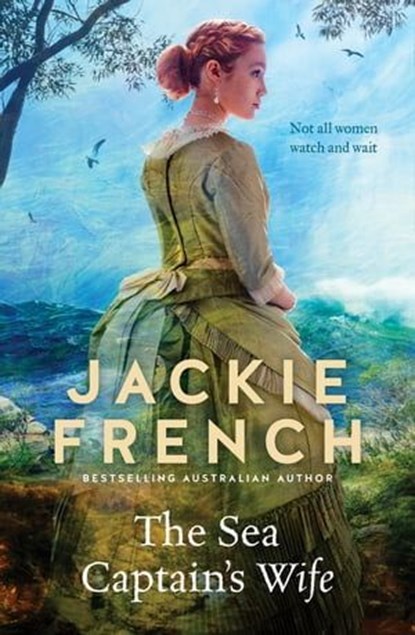 The Sea Captain's Wife, Jackie French - Ebook - 9781867243496