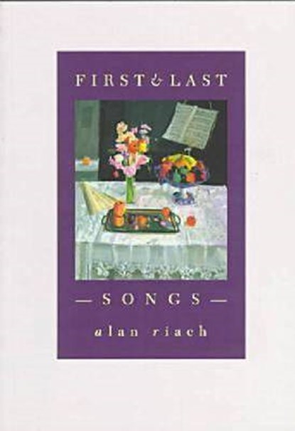 First and Last Songs, RIACH,  Alan - Paperback - 9781869401252