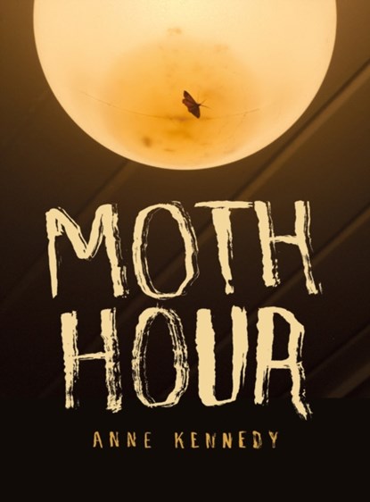 Moth Hour, Anne Kennedy - Paperback - 9781869408947