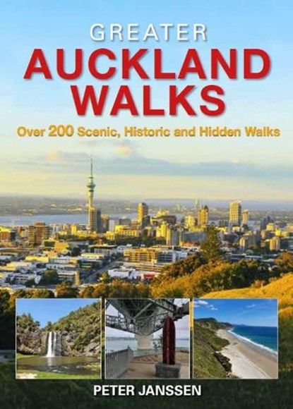 Greater Auckland Walks, Peter Janssen - Paperback - 9781869665166