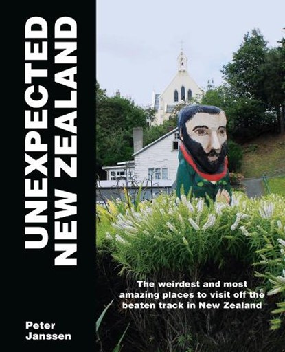 Unexpected New Zealand, Peter Janssen - Paperback - 9781869665548