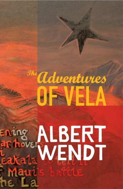 The Adventures of Vela, Albert Wendt - Paperback - 9781869693633