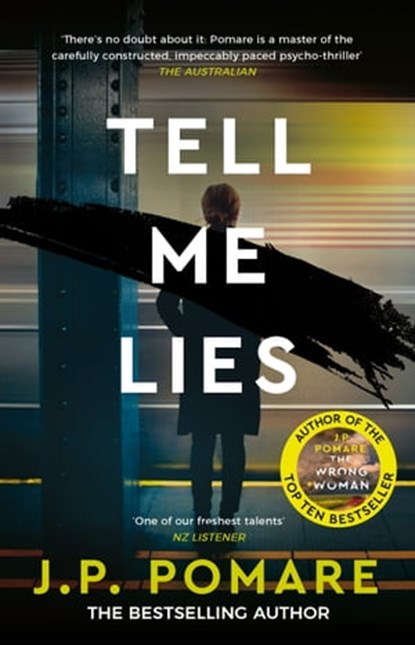 Tell Me Lies, J.P. Pomare - Ebook - 9781869718176