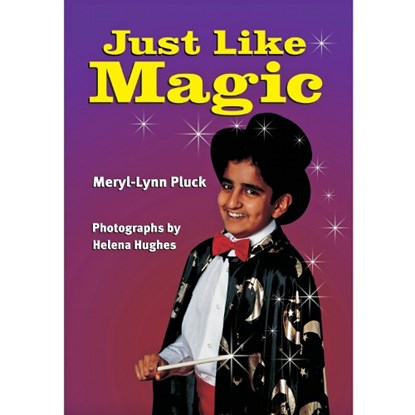 Just Like Magic,  Meryl-lynn Pluck - Paperback - 9781869746360