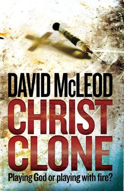 Christ Clone, David McLeod - Ebook - 9781869792336