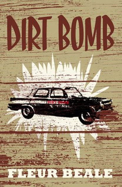 Dirt Bomb, Fleur Beale - Ebook - 9781869795474