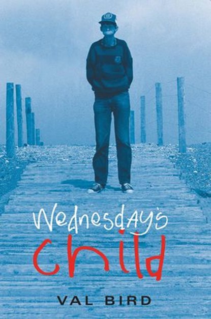 Wednesday's Child, Val Bird - Ebook - 9781869798703