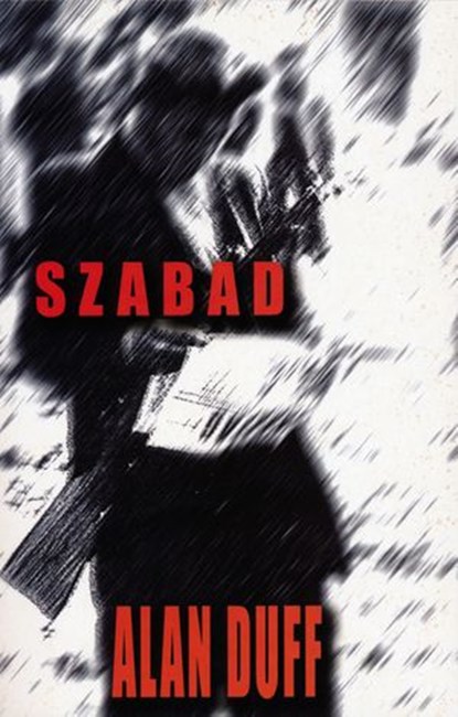 Szabad, Alan Duff - Ebook - 9781869798765