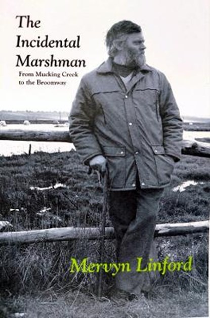 The Incidental Marshman, Mervyn Linford - Paperback - 9781869848293