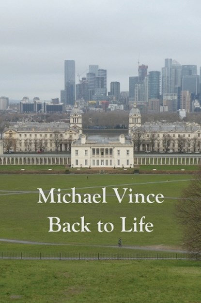 Back to Life, Michael Vince - Paperback - 9781869848330