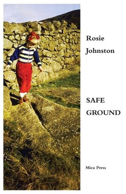 Safe Ground, Rosie Johnston - Paperback - 9781869848408