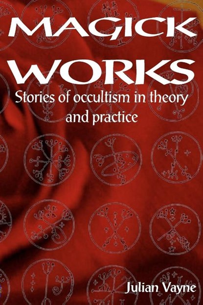 Magick Works, Peter J Carroll - Paperback - 9781869928469