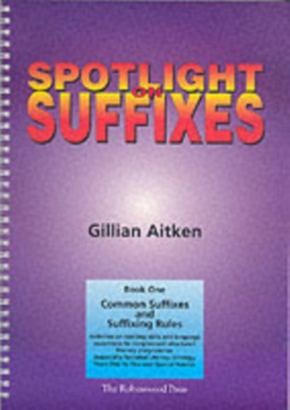Spotlight on Suffixes Book 1, Gillian Aitken - Gebonden - 9781869981600