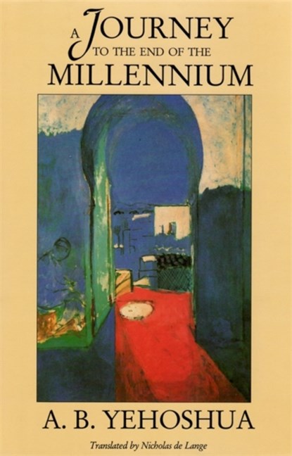 A Journey to The End of The Millennium, A.B. Yehoshua - Gebonden - 9781870015714