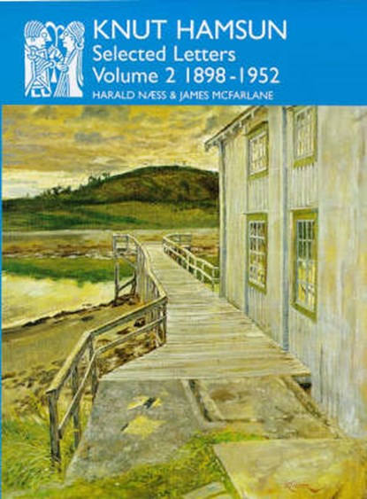 Selected Letters, Knut Hamsun ; Harald Naess ; James McFarlane - Paperback - 9781870041331