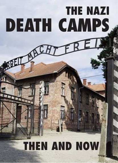 The Nazi Death Camps, Winston G Ramsey - Gebonden - 9781870067898