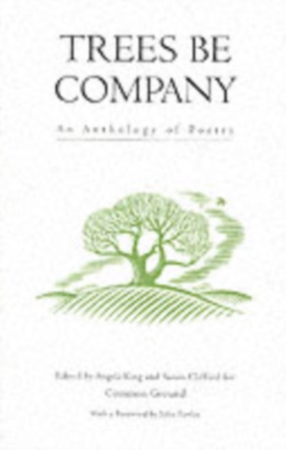Trees be Company, Angela King ; Susan Clifford - Paperback - 9781870098977