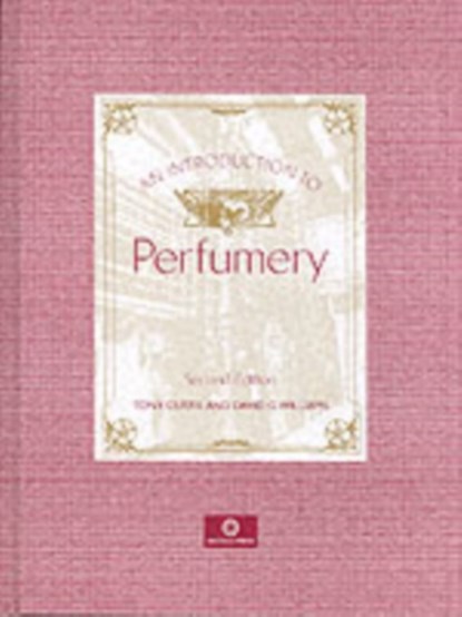 An Introduction to Perfumery, Tony Curtis ; David Williams - Gebonden - 9781870228244