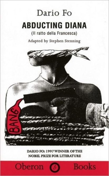 Abducting Diana, Dario Fo - Paperback - 9781870259453