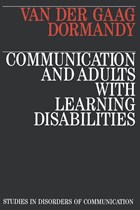 Communication and Adults with Learning Disabilities | Van Der Gaag, Anna ; Dormandy, Klara | 