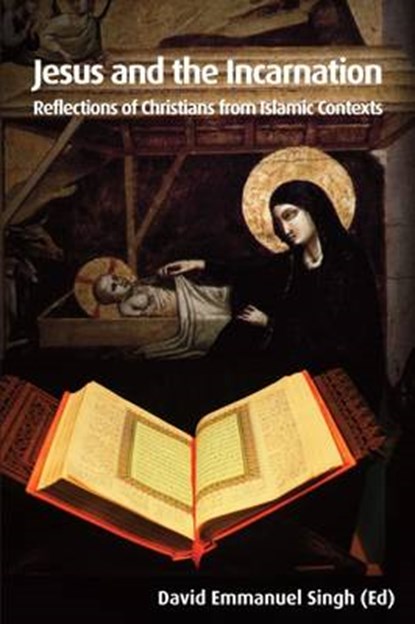 Jesus and the Incarnation, David Emmanuel Singh - Paperback - 9781870345903