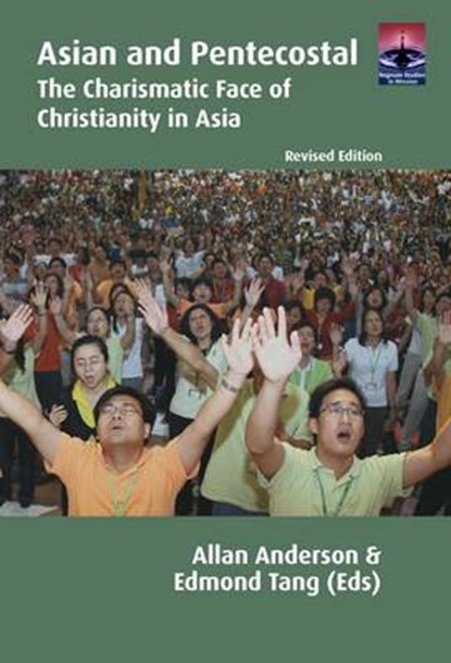 Asian and Pentecostal, ANDERSON,  Allan - Paperback - 9781870345941