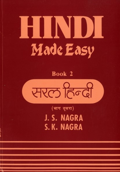 Hindi Made Easy, J. S. Nagra ; S.K. Nagra - Paperback - 9781870383073