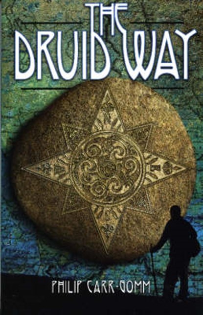 The Druid Way, Philip Carr-Gomm - Paperback - 9781870450621