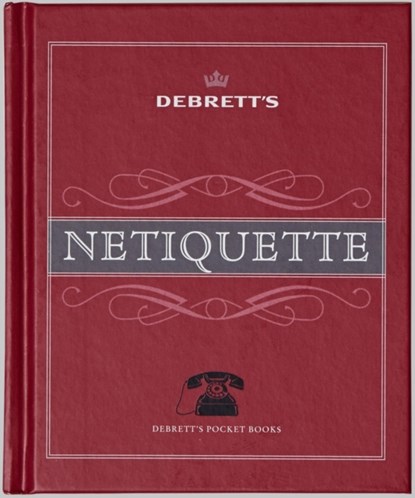 Debrett's Netiquette, Debretts - Gebonden - 9781870520409