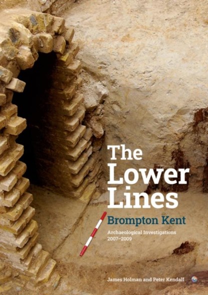 The Lower Lines Brompton Kent, James Holman ; Peter Kendall - Paperback - 9781870545419