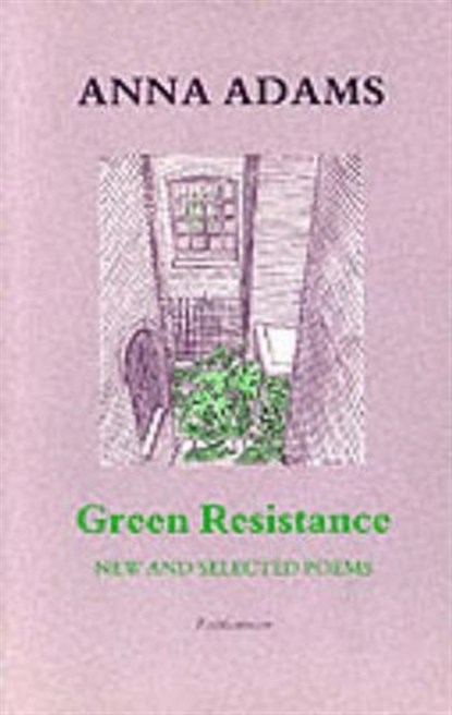 Green Resistance, Anna Adams - Paperback - 9781870612579