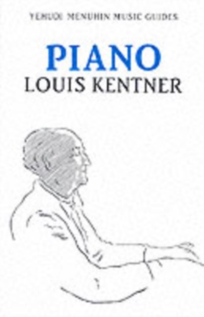 Piano, Louis Kentner - Paperback - 9781871082180