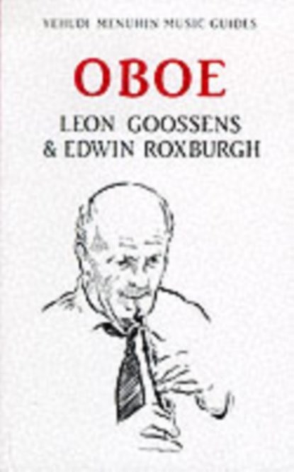 Oboe, Leon Goossens ; Edwin Roxburgh - Paperback - 9781871082432