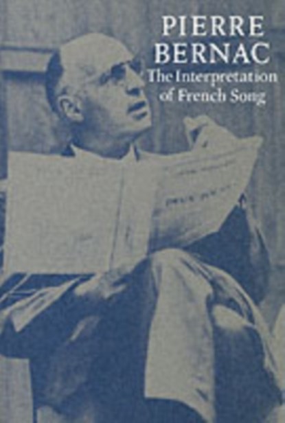 The Interpretation of French Song, Pierre Bernac - Paperback - 9781871082630