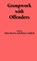 Groupwork with Offenders, Allan Brown ; Brian Caddick - Gebonden - 9781871177527