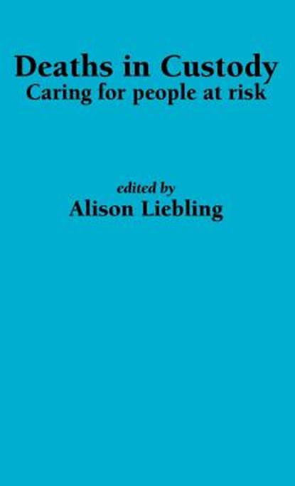 Deaths in Custody, Alison Liebling - Gebonden - 9781871177855