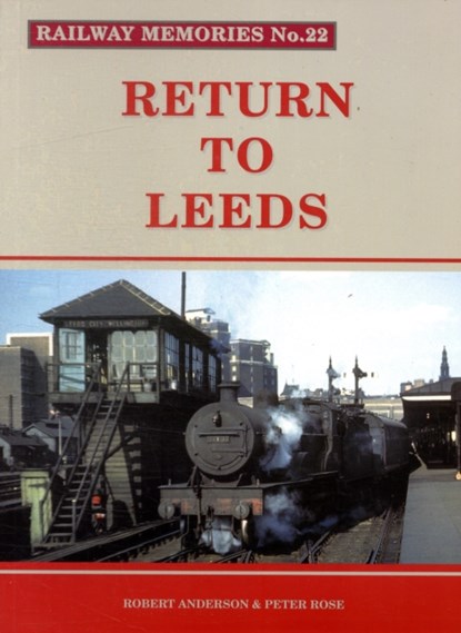 Return to Leeds, Robert Anderson ; Peter J. Rose - Paperback - 9781871233223