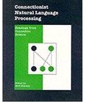 Connectionist Natural Language Processing | Noel E. Sharkey | 