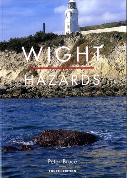 Wight Hazards, Peter Bruce - Paperback - 9781871680515