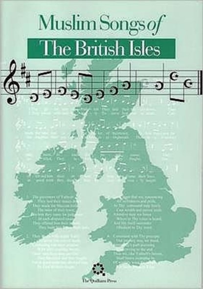 Muslim Songs of the British Isles, Abdal Hakim Murad - Paperback - 9781872038148