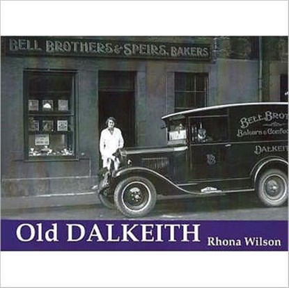 Old Dalkeith, Rhona Wilson - Paperback - 9781872074801