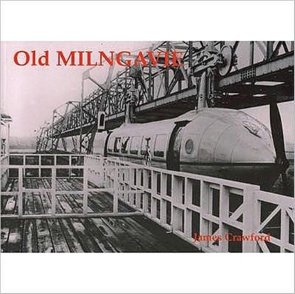 Old Milngavie, James Crawford - Paperback - 9781872074863