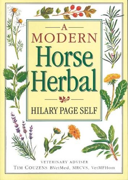 A Modern Horse Herbal, Hilary Page Self ; Tim Couzens - Paperback - 9781872119816