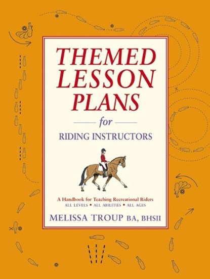 Themed Lesson Plans for Riding Instructors, Melissa Troup - Paperback - 9781872119892