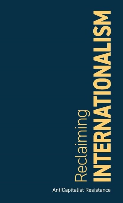 Reclaiming Internationalism, T. Bilous G. Achcar - Paperback - 9781872242378