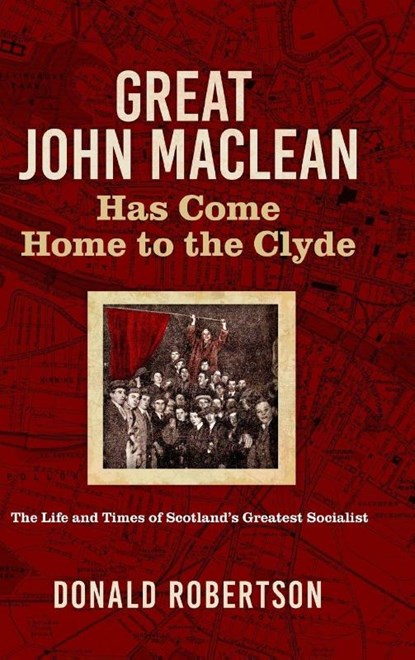 Great John Maclean, Donald Robertson - Gebonden - 9781872242408