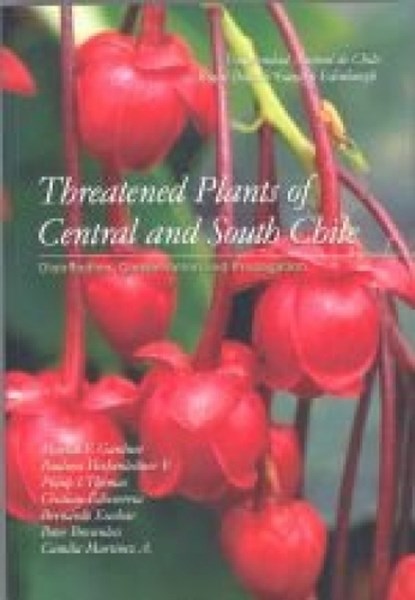 Threatened Plants of Central and South Chile, Martin Gardner - Paperback - 9781872291253