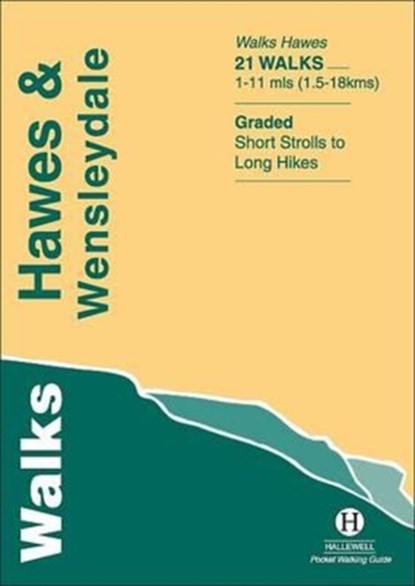 Walks Hawes and Wensleydale, Richard Hallewell - Paperback - 9781872405469